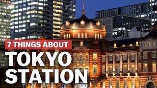 7 Things to know about Tokyo Station  japanguidecom [upl. by Leonard]