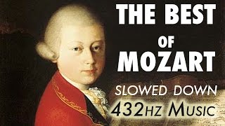 The Best Of Mozart  Slowed Down  432Hz  45 Hours [upl. by Petr353]