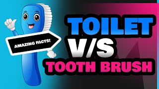 Toilet and Tooth Brush [upl. by Spence]