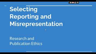 Selective Reporting and Misrepresentation of data Research and Publication ethics Phd coursework [upl. by Morehouse375]