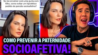 Como Se Prevenir Da Paternidade Socioafetiva E Pensão Socioafetiva [upl. by Inohs541]