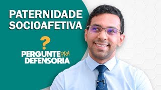 Paternidade socioafetiva O que é Como fazer o reconhecimento [upl. by Colson501]